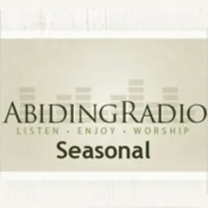 Abiding Radio Seasonal Radio