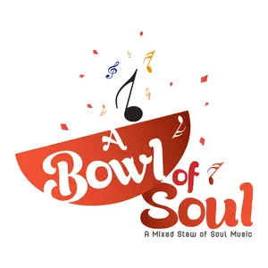 A Bowl of Soul A Mixed Stew of Soul Musik FM
