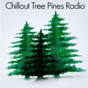 Chillout Tree Pines FM