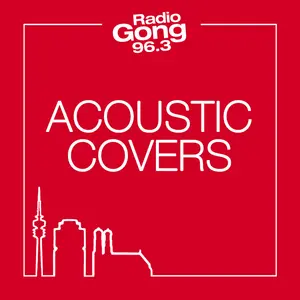 Radio Gong 96.3 • Akustik Covers