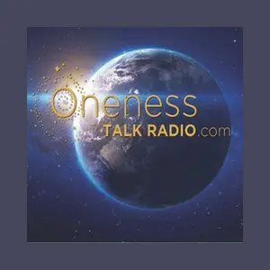 Oneness Talk-Radio Live