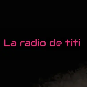 LA RADIO DE TITI • FRENCH Oldies