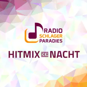 Radio Schlagerparadies: Hitmix der Nacht